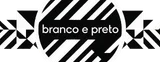 Branco e Preto